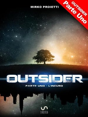 cover image of OUTSIDER--Parte Uno--L'incubo